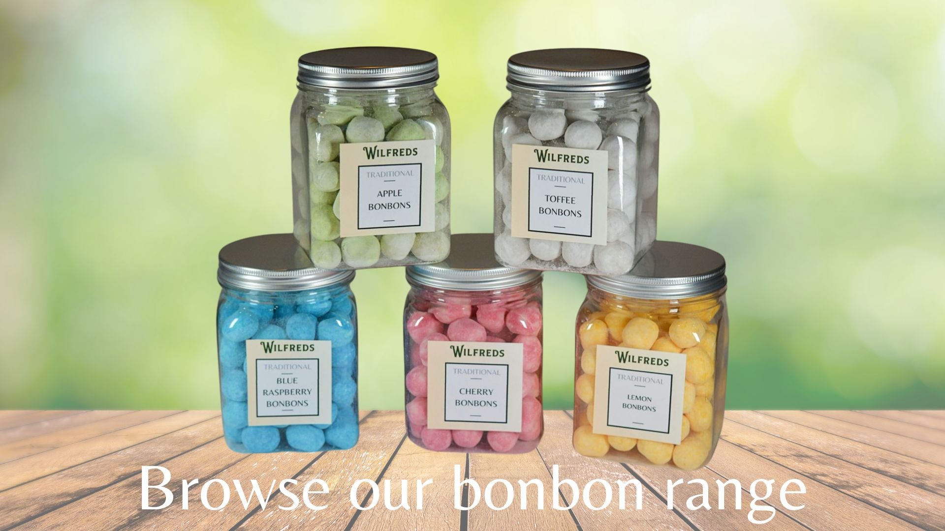 Browrse our bonbon range